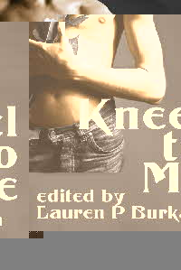 Kneel to Me Anthology from Circlet Press including my piece KATT